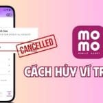 Cách Hủy Ví Trả Sau MoMo