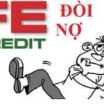 Quy trình đòi nợ của Fe Credit