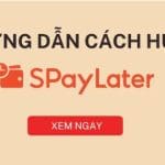 SPayLater Có Hủy Được Không