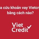 Tra cứu khoản vay VietCredit
