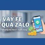 Vay Tiền FE Credit Online Trên Zalo