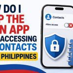 How To Stop Loan Apps From Accessing My Contacts Philippines